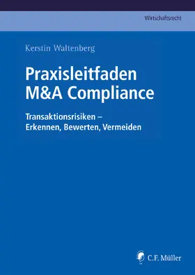 Waltenberg | Praxisleitfaden M&A Compliance | E-Book | www2.sack.de