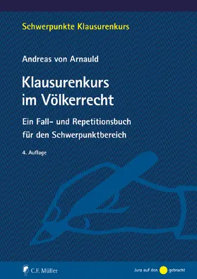 von Arnauld |  Klausurenkurs im Völkerrecht | eBook | Sack Fachmedien