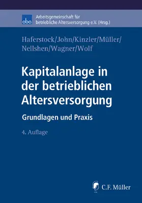 Haferstock / John / Kinzler |  Kapitalanlage in der betrieblichen Altersversorgung | Buch |  Sack Fachmedien