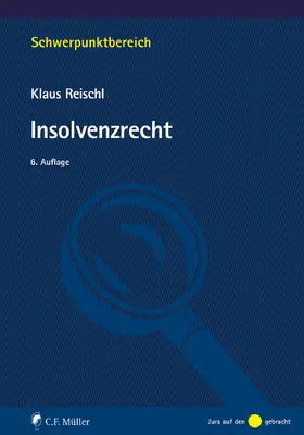 Reischl |  Insolvenzrecht | Buch |  Sack Fachmedien