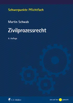 Schwab | Zivilprozessrecht | Buch | 978-3-8114-6086-7 | www2.sack.de