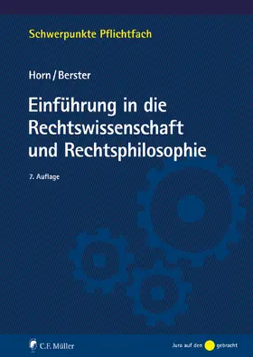 Horn † / Berster |  Einführung in die Rechtswissenschaft und Rechtsphilosophie | Buch |  Sack Fachmedien