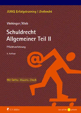 Wehinger / Kleb |  Schuldrecht Allgemeiner Teil II | Buch |  Sack Fachmedien