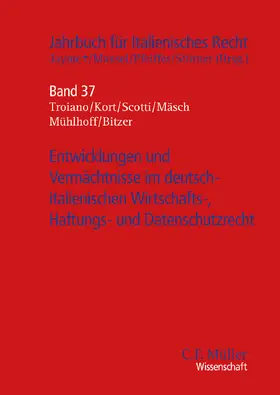 Bitzer / Stürner / Troiano |  Entwicklungen und Vermächtnisse im deutsch-italienischen  Wirtschafts-, Haftungs- und Datenschutzrecht | Buch |  Sack Fachmedien