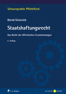 Grzeszick |  Staatshaftungsrecht | eBook | Sack Fachmedien