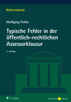 Fichte |  Typische Fehler in der öffentlich-rechtlichen Assessorklausur | Buch |  Sack Fachmedien