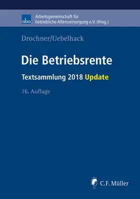 Drochner / Uebelhack | Die Betriebsrente | Buch | 978-3-8114-7556-4 | sack.de