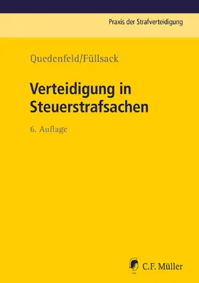 Quedenfeld / Füllsack / Bach |  Verteidigung in Steuerstrafsachen | eBook | Sack Fachmedien