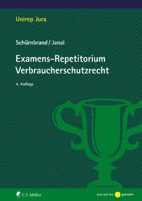 Schürnbrand / Janal |  Examens-Repetitorium Verbraucherschutzrecht | eBook | Sack Fachmedien