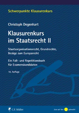 Degenhart | Klausurenkurs im Staatsrecht II | E-Book | sack.de