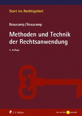 Beaucamp |  Methoden und Technik der Rechtsanwendung | eBook | Sack Fachmedien