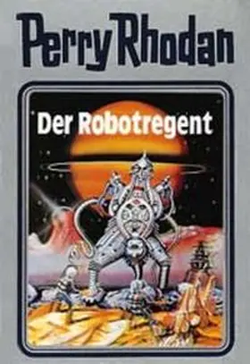 Voltz |  Perry Rhodan 06. Der Robotregent | Buch |  Sack Fachmedien