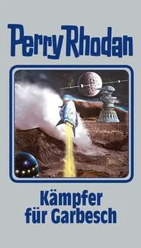  Perry Rhodan 115. Kämpfer für Garbesch | Buch |  Sack Fachmedien