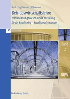 Speth / Hug / Waltermann |  Betriebswirtschaftslehre mit Rechnungswesen und Controlling | Buch |  Sack Fachmedien
