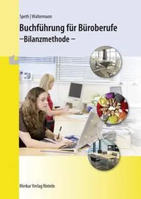 Speth / Waltermann |  Buchführung für Büroberufe | Buch |  Sack Fachmedien