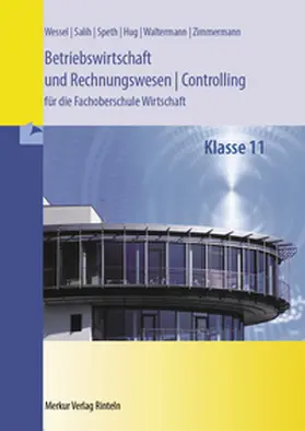 Speth / Wessel / Waltermann |  Betriebswirtschaft und Rechnungswesen/Controlling für die Fachoberschule Wirtschaft. niedersachsen | Buch |  Sack Fachmedien