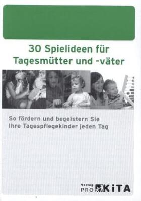 Bartoli |  30 Spielideen für Tagesmütter und -väter | Buch |  Sack Fachmedien