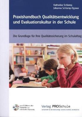 Schlamp |  Praxishandbuch Qualitätsentwicklung und Evaluationskultur in der Schule | Buch |  Sack Fachmedien