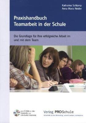 Schlamp / Neider |  Praxishandbuch Teamarbeit in der Schule | Buch |  Sack Fachmedien