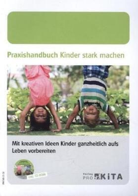 Bartoli / Tsalos / Righi |  Praxishandbuch Kinder stark machen | Buch |  Sack Fachmedien