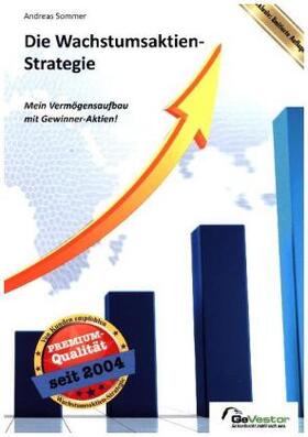 Sommer |  Die Wachstumsaktien-Strategie | Buch |  Sack Fachmedien