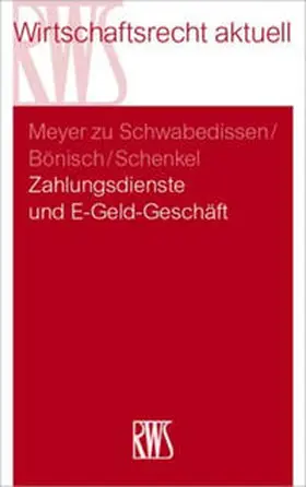 Meyer zu Schwabedissen / Dörner / Schenkel |  Zahlungsdienste und E-Geld-Geschäft | Buch |  Sack Fachmedien