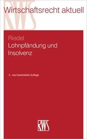 Riedel |  Lohnpfändung und Insolvenz | Buch |  Sack Fachmedien