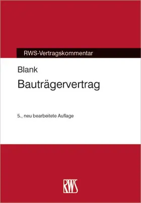 Blank | Bauträgervertrag | Buch | 978-3-8145-3007-9 | sack.de