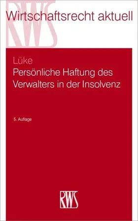 Lüke |  Persönliche Haftung des Verwalters in der Insolvenz | eBook | Sack Fachmedien