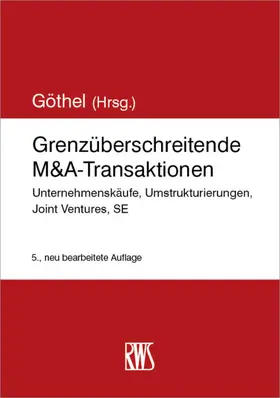 Göthel |  Grenzüberschreitende M&A-Transaktionen | eBook | Sack Fachmedien
