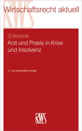 d'Avoine |  Arzt und Praxis in Krise und Insolvenz | eBook | Sack Fachmedien