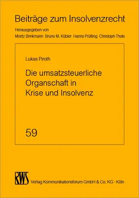 Piroth / Lukas |  Die umsatzsteuerliche Organschaft in Krise und Insolvenz | eBook | Sack Fachmedien
