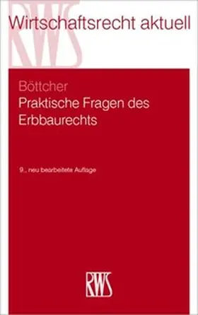 Böttcher |  Praktische Fragen des Erbbaurechts | Buch |  Sack Fachmedien