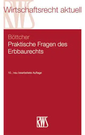 Böttcher |  Praktische Fragen des Erbbaurechts | Buch |  Sack Fachmedien