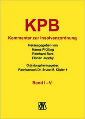 Kübler / Bork / Jakoby |  InsO - Kommentar zur Insolvenzordnung | Buch |  Sack Fachmedien