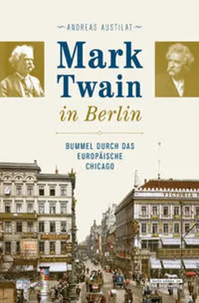 Austilat |  Mark Twain in Berlin | Buch |  Sack Fachmedien