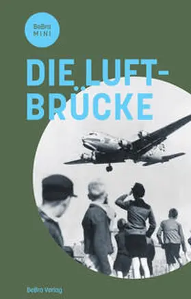 Prell / van Sweringen / Wetzel |  Die Luftbrücke | Buch |  Sack Fachmedien