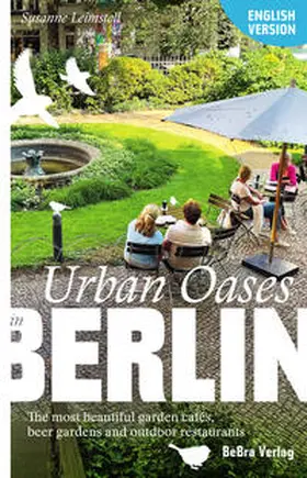 Leimstoll |  Urban Oases in Berlin | Buch |  Sack Fachmedien