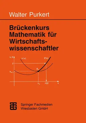 Purkert |  Brückenkurs Mathematik für Wirtschaftswissenschaftler | Buch |  Sack Fachmedien
