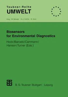 Hock / Barcelo / Turner |  Biosensors for Environmental Diagnostics | Buch |  Sack Fachmedien