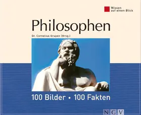 Grupen |  Philosophen: 100 Bilder - 100 Fakten | eBook | Sack Fachmedien
