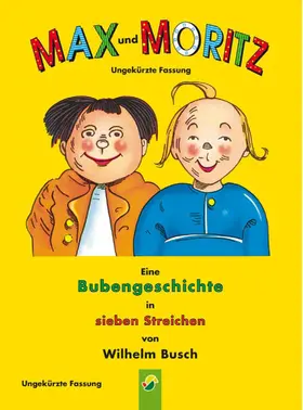 Busch |  Max und Moritz - ungekürzte Fassung | eBook | Sack Fachmedien