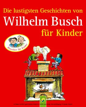 Busch | Die lustigsten Geschichten von Wilhelm Busch für Kinder | E-Book | sack.de