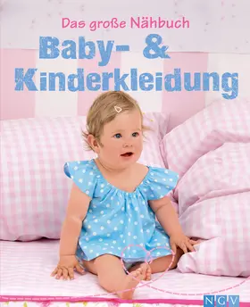 Grund-Thorpe |  Das große Nähbuch - Baby - & Kinderkleidung | eBook | Sack Fachmedien