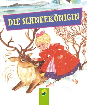 Andersen / Bauer-Stadler |  Die Schneekönigin | eBook | Sack Fachmedien