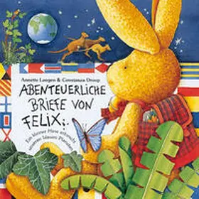 Langen / Droop |  Abenteuerliche Briefe von Felix | Buch |  Sack Fachmedien