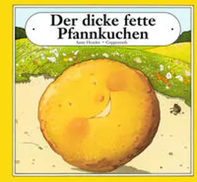 Heseler |  Der dicke fette Pfannkuchen | Buch |  Sack Fachmedien