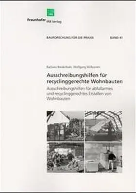 Bredenbals / Willkomm / Institut für Industrialisierung des Bauens, Forschungs-, Entwicklungs- und Planungs GmbH, Hannover |  Ausschreibungshilfen für recyclinggerechte Wohnbauten | Buch |  Sack Fachmedien