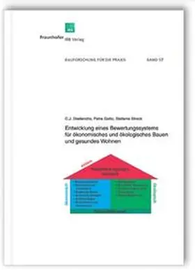 Diederichs / Getto / Streck |  Entwicklung eines Bewertungssystems für ökonomisches und ökologisches Bauen und gesundes Wohnen | Buch |  Sack Fachmedien