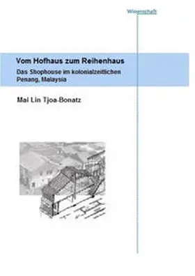 Tjoa-Bonatz |  Vom Hofhaus zum Reihenhaus | Buch |  Sack Fachmedien